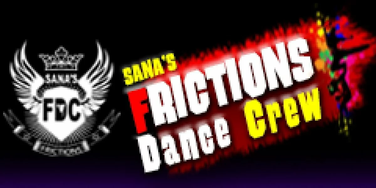 Sana's Frictions Dance Crew